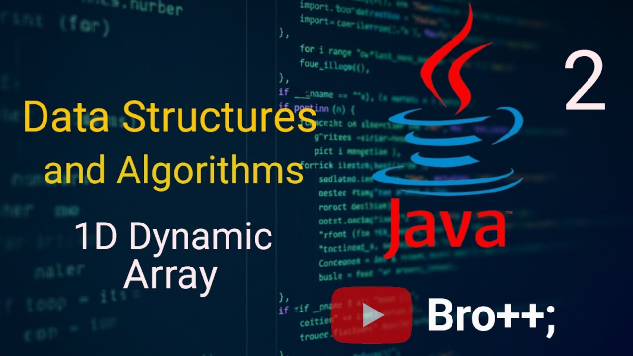 Data Structures and Algorithms | Java | 1D Dynamic Array - YouTube
