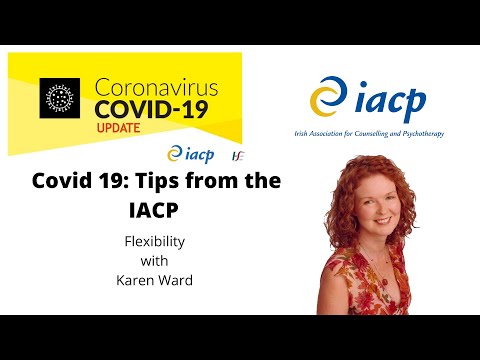 Covid 19 – Tips from the IACP – Flexibility with Karen Ward