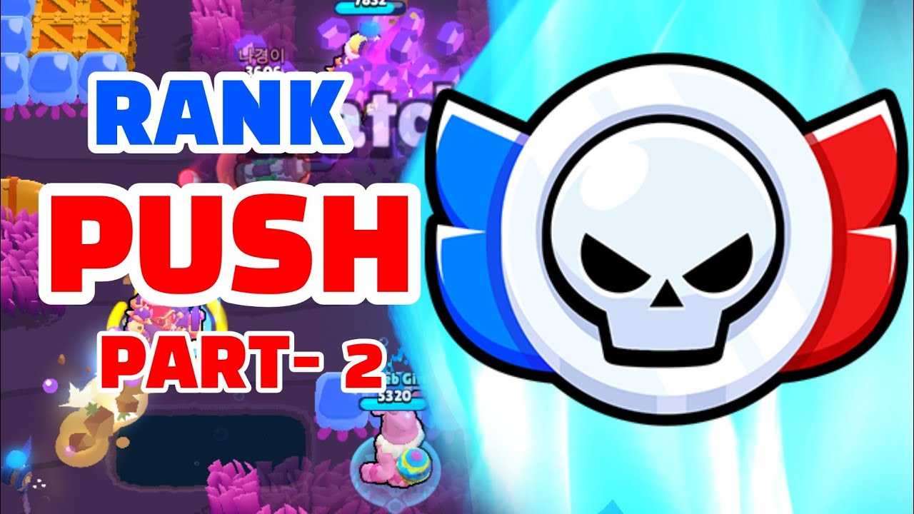 Rank Push Part 2 - YouTube