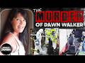 When Lies Unravel: The Murder Of Dawn Walker