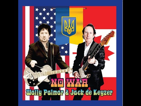 No War Anti War Song By Jack De Keyzer And Wally Palmar All Ages No War