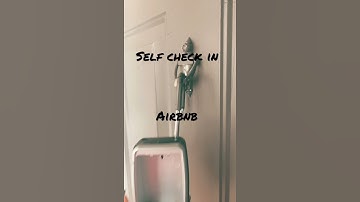 Self check in to your Airbnb