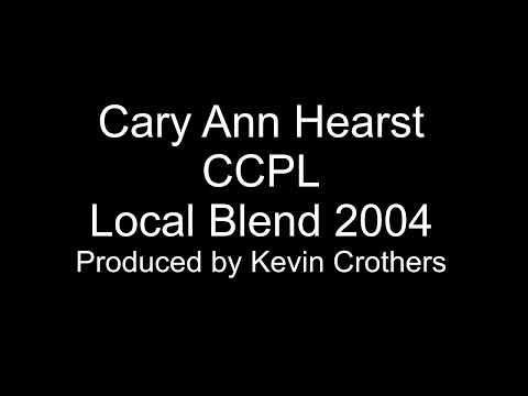 Cary Ann Hearst ccpl Local Blend 2004