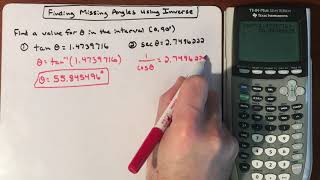 Finding Missing Angles Using Inverses - Part 1