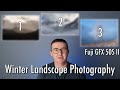 The Story Behind the Photograph Episode 1 - Winter Landscape Photography with Fuji GFX 50S II