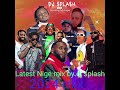 LATEST NIGEMIX BY DJSPLASH AND HYPEMAN CRUSHBILZ KIZZ DANIEL ASAKE DAVIDO AZALINKUP NINO,BROWN,MUSCO