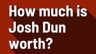 How much is Josh Dun worth?