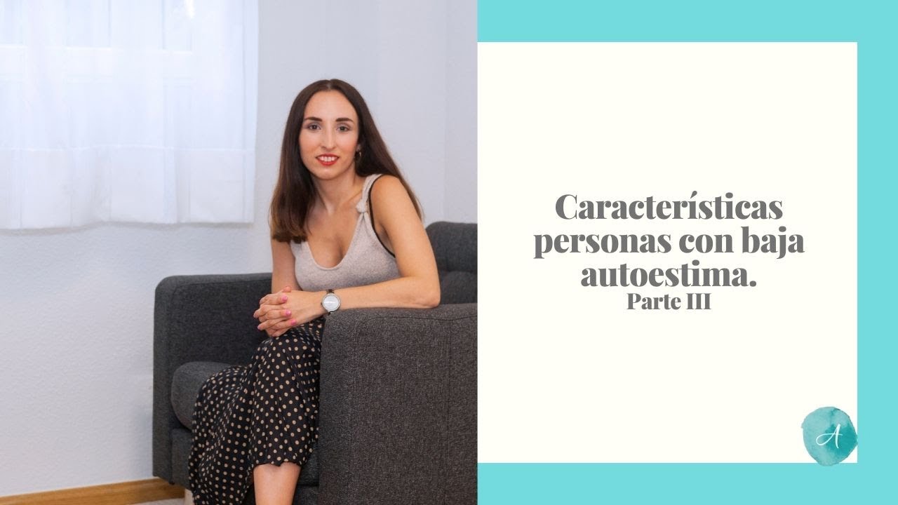 Características de persona con baja autoestima - Terapia en Las Rozas