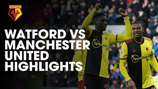 EXTENDED HIGHLIGHTS | WATFORD 2-0 MANCHESTER UNITED