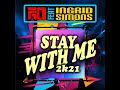 Fio Feat. Ingrid Simons - Stay With Me 2k21 (Eurotronic Remix) 2020