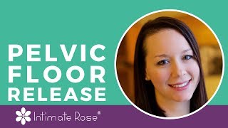 Pelvic Floor Release