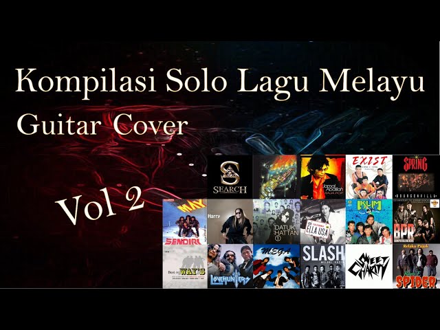 Vol.2 Kompilasi Gitar Solo Lagu-lagu Melayu Balada & Rock Kapak class=
