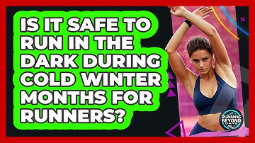 Is It Safe To Run In The Dark During Cold Winter Months For Runners? - Running Beyond Limits