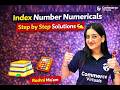 Index Number Numericals Made Easy 🔥 | Step-by-Step Method | Roshni Ma’am