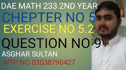 dae math 233 2nd year chapter no 5 exercise no 5.2 question no 9