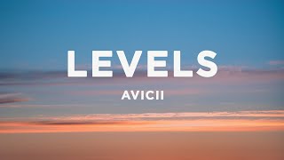 Avicii - Levels (Lyrics) Resimi