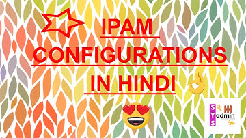 IPAM CONFIGURATIONS ON WINDOWS 2012R2 IN HINDI STEP BY STEP