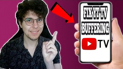 How To Fix Youtube TV Buffering - Full Guide