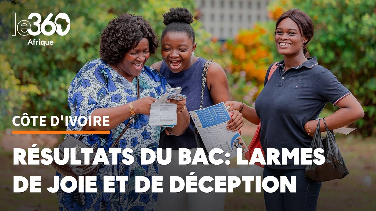 Côte d’Ivoire. Résultats du Baccalauréat: larmes de joie et de déception