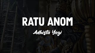 Adhista Yogi - Ratu Anom (Balinese Folk Song)
