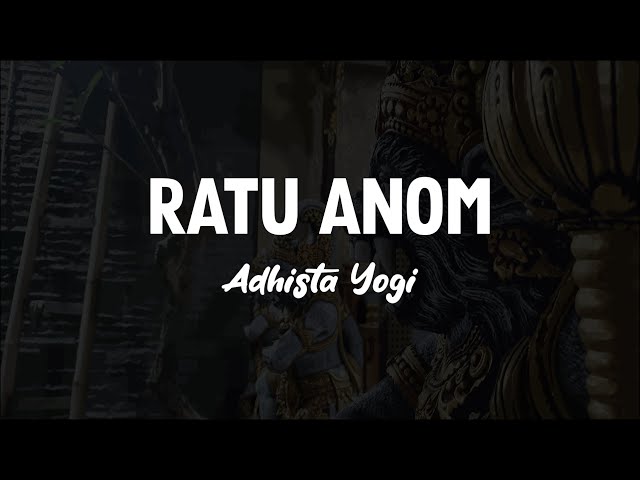 Adhista Yogi - Ratu Anom (Balinese Folk Song) class=