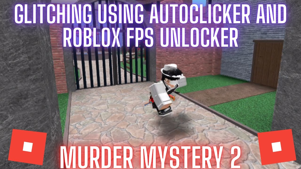 MM2 How to glitch using AutoClicker with Roblox FPS Unlocker 📌 2021 EDITIO...