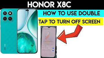 Honor x8c - How to Use Double Tap to Turn Off the Screen