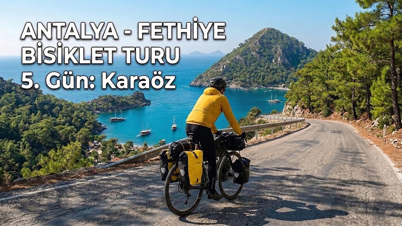 Antalya - Fethiye Bisiklet Turu | 5.Gün: Karaöz