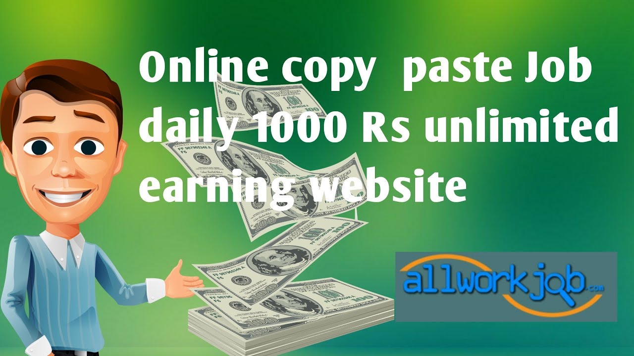 Online copy paste Job daily 1000 Rs unlimited earning website - YouTube