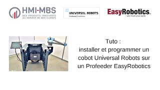 Tuto : Comment installer et programmer son cobot Universal Robots sur un Profeeder EasyRobotics