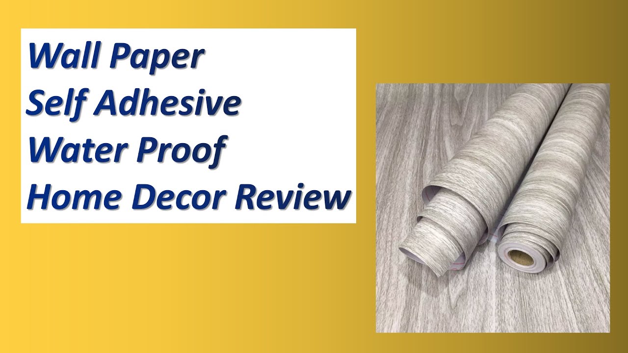 Wall Paper Home Decor Self Adhesive & Water Resistant