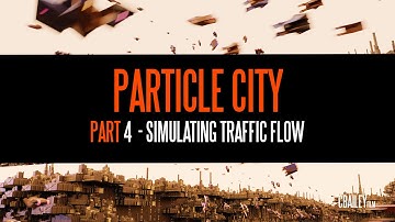 Particle City - Blender 2.81 - Part 4: Simulating Traffic Flow