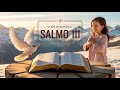 Salmo 111 — Grandes São as Obras do Senhor — Música para Reverência e Sabedoria