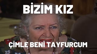 Çimle Beni Tayfurcum | Bizim Kız