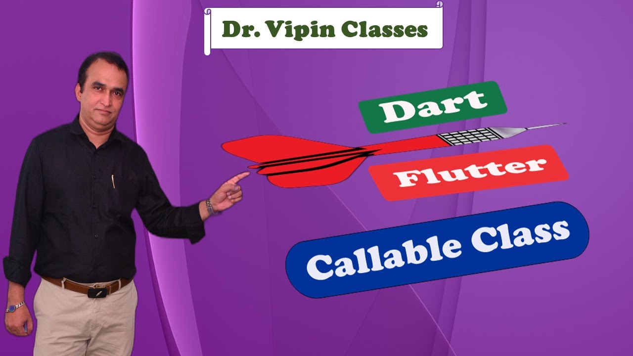 #64 Callable Class in Dart Flutter | Dr. Vipin Classess - YouTube