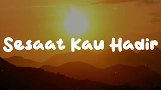 Sesaat Kau Hadir - Utha Likumahuwa | Cover By FELIX IRWAN | Music Lyric