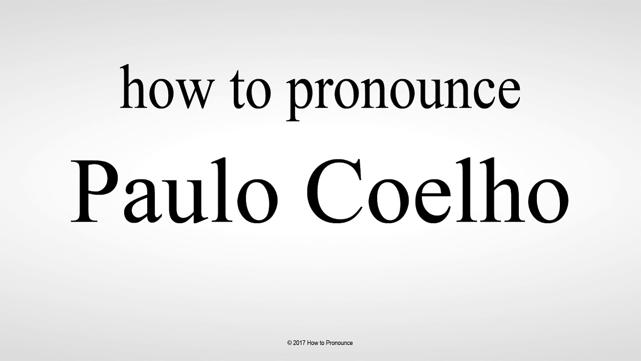 Paulo coelho pronounce