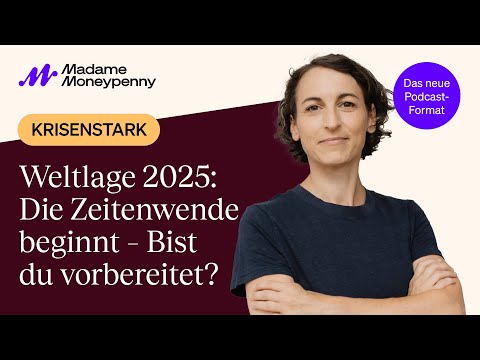 Weltlage 2025: Die Zeitenwende beginnt – Bist du vorbereitet? - KRISENSTARK #1