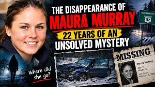 The Disappearance of Maura Murray: 22 Years of Unsolved Mystery