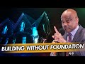 Building Without Foundation // Randy Skeete #happysabbath