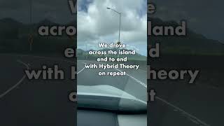 Driving cross-island end-to-end listening to Linkin Park's Hybrid Theory