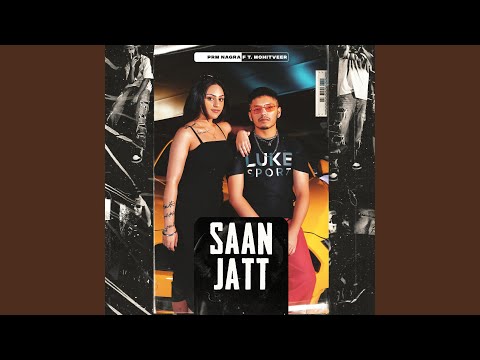 Saan jatt (feat. Mohitveer)