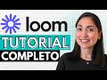 Cómo Usar Loom Para Grabar Tu Pantalla | Tutorial Completo 2026