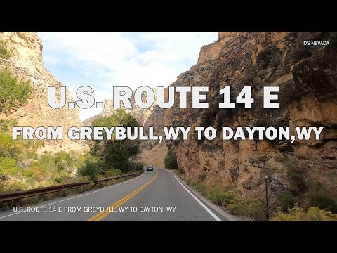 U.S Route 14 E From Greybull, WY to Dayton, WY - Scenic Drive 4K