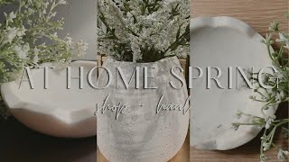 2024 NEW AT HOME SPRING SHOP WITH ME | SPRING DECOR HAUL