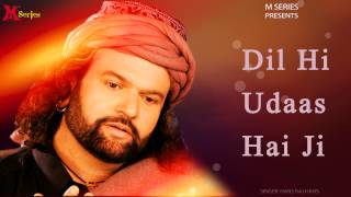 Hans Raj Hans | Dil Hi Udaas Hai | Ishqe Di Barsat | Punjabi Song 2015 | Official chords