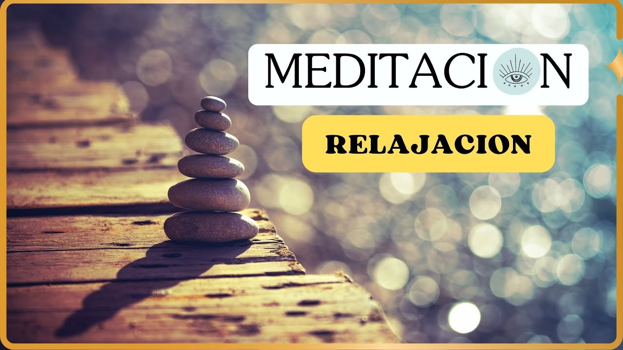 Meditación Guiada para la Conexión Interior y Relajación Profunda - YouTube