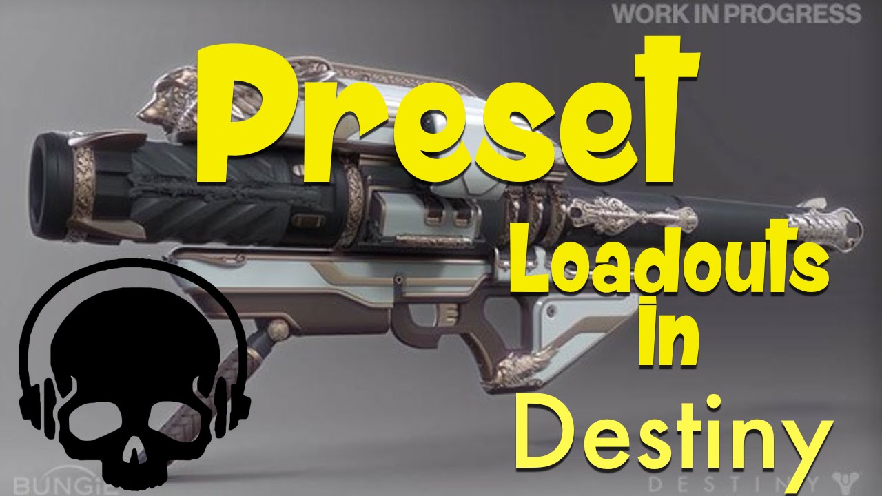 I Wish Destiny Had Preset Gun Loadouts.