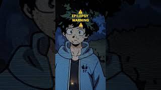 MHA Deku transition ⚠️ EPILEPSY WARNING ⚠️