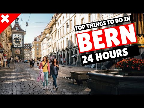 TOP 12 Things to do in Bern in ONE day | Your Bern Switzerland Guide